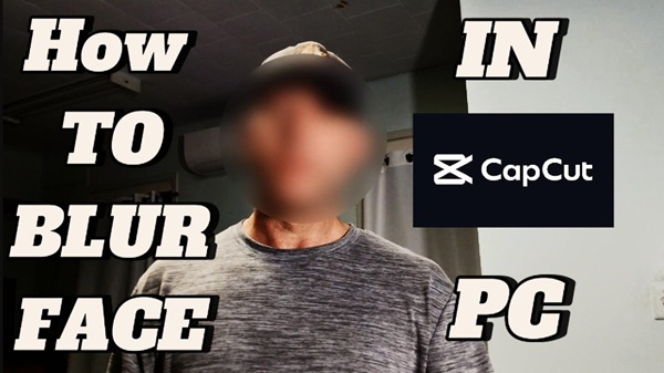 how to blur faces in capcut